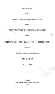 Cover of: Journal of the ... Annual Convention, Diocese of North Carolina by Convention, Council , Episcopal Church , Diocese of North Carolina, Episcopal Church Diocese of North Carolina. Convention , Episcopal Church Diocese of North Carolina. Council