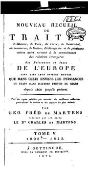 Cover of: Nouveau recueil de traités d'alliance, de paix, de trève... et de plusieurs autres actes servant ...