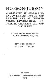 Cover of: Hobson-Jobson: A Glossary of Colloquial Anglo-Indian Words and Phrases, and of Kindred Terms ...
