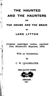 Cover of: The Haunted and the Haunters, Or, The House and the Brain by Edward Bulwer Lytton, Baron Lytton