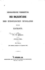 Cover of: Geographische Verbreitung der Holzgewachse des europäischen Russlands und des Kaukasus by Ḟedor Petrovich Keppen
