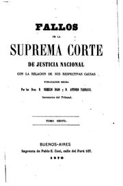 Cover of: Fallos de la Corte Suprema de Justicia de la Nación: Con la relación de sus ... by Argentina Suprema Corte de Justicia de la Nación, Argentina., Suprema Corte