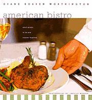 Cover of: American bistro: great recipes in the new cooking tradition