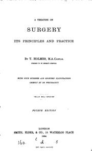 Cover of: A treatise on surgery, its principles and practice