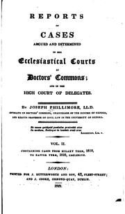 Cover of: Reports of Cases Argued and Determined in the Ecclesiastical Courts at Doctors' Commons: And in ...