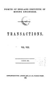 Cover of: Transactions by North of England Institute of Mining and Mechanical Engineers., American Society of Civil Engineers, Gerard H. Matthes