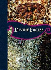 Cover of: Divine excess: Mexican ultra-baroque