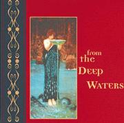 Cover of: From the deep waters: maidens of myth and mystery