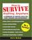 Cover of: How to Survive Anything, Anywhere