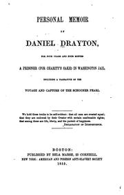 Cover of: Personal Memoir of Daniel Drayton: For Four Years and Four Months a Prisoner (for Charity's Sake ...