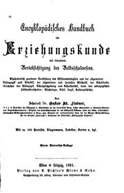 Cover of: Encyklopädisches Handbuch der Erziehungskunde: Mit besonderer Berücksichtigung des Volksschulwesens by Gustav Adolf Lindner