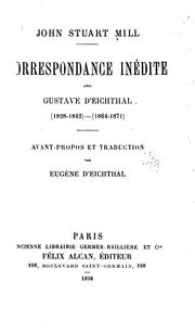 Cover of: Correspondance inédite avec Gustave d'Eichthal (1828-1842)-(1864-1871)