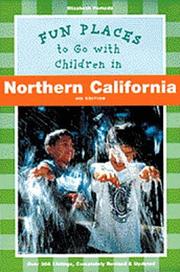 Cover of: Fun Places to Go with Children in Northern California by Elizabeth Pomada, Elizabeth Pomada