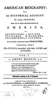 Cover of: American Biography, Or, An Historical Account of Those Persons who Have Been Distinguished in ...