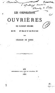 Cover of: Les corporations ouvrières de l'ancien régime en Provence