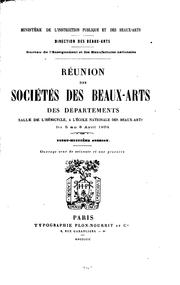 Cover of: Réunion des sociétés des beaux-arts des départements ... by Ministère de l 'education nationale , Direction générale des beaux-arts, Léon Charvet, France