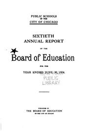Cover of: Annual Report of the Superintendent of Schools by Chicago (Ill.). Dept . of Education , Greensburg (Pa .). Board of Education , Board of Education , Greensburg (Pa.)