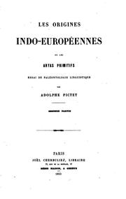 Cover of: Les origines indo-européennes, ou, Les Aryas primitifs: essai de ...