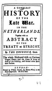 Cover of: A Compleat History of the Late War in the Netherlands: Together with an ...