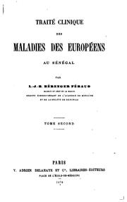 Cover of: Traité clinique des maladies des Européens au Sénégal by L.-J.-B Bérenger-Féraud
