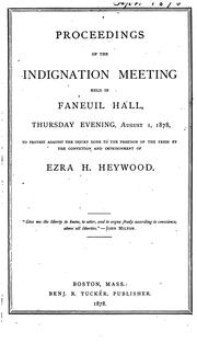 Cover of: Proceedings of the Indignation Meeting Held in Faneuil Hall, Thursday Evening, August 1, 1878 ...