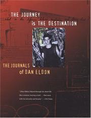 The journey is the destination by Dan Eldon