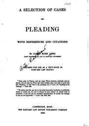 Cover of: A Selection of Cases on Pleading: With References and Citations