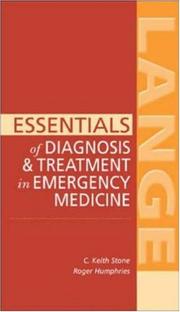 Cover of: Essentials of Diagnosis & Treatment in Emergency Medicine (Lange Essentials) by C. Keith Stone, Roger L. Humphries