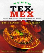 Cover of: Nuevo Tex-Mex: festive new recipes from just north of the border