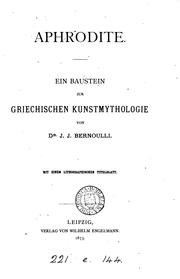 Cover of: Aphrodite: Ein Baustein zur griechischen Kunstmythologie by Johann Jakob Bernoulli