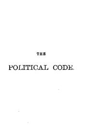 Cover of: The Political Code of the State of California, as Enacted in 1872, and ...