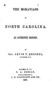 The Moravians in North Carolina by Levin Theodore Reichel