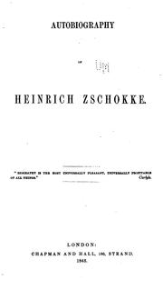 Cover of: Autobiography of Heinrich Zschokke. ...