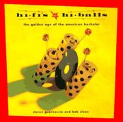 Cover of: Hi-fi's & hi-balls: the golden age of the American bachelor