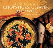 Cover of: Jennie Low's chopsticks, cleaver, and wok by Jennie Low