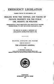 Cover of: Emergency Legislation Passed Prior to December, 1917, Dealing with the ... by United States. Dept. of Justice., Joshua Reuben Clark, United States. Dept. of Justice., Joshua Reuben Clark