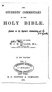 Cover of: The Students' Commentary on the Holy Bible: Founded on the Speaker's Commentary by John Mee Fuller