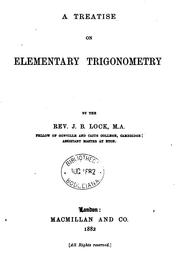 A treatise on elementary trigonometry. [With] Key, by H. Carr by John Bascombe Lock , Henry Carr