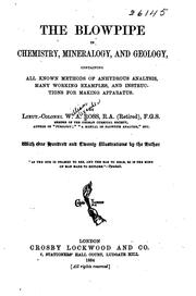 Cover of: The Blowpipe in Chemistry, Mineralogy, and Geology: Containing All Known ...