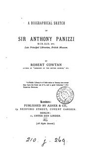 Cover of: A biographical sketch of sir Anthony Panizzi