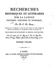 Cover of: Recherches historiques et littéraires sur la langue celtique, gauloise et tudesque by Martin Jean de Bast