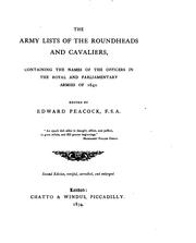 Cover of: The Army Lists of the Roundheads and Cavaliers: Contaning the Names of the ... by Edward Peacock