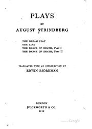 Cover of: Plays by August Strindberg: First Series : The Dream Play, The Link, The ... by August Strindberg, Edwin Björkman