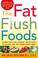 Cover of: The Fat Flush Foods 