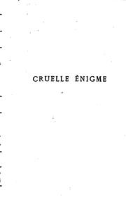 Cover of: Cruelle énigme by Paul Bourget