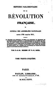 Cover of: Histoire parlementaire de la révolution française: ou, Journal des ...
