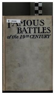 Cover of: Famous Battles of the Nineteenth Century by Charles Welsh