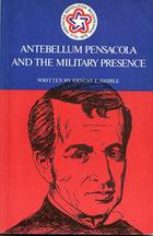 Cover of: Ante-bellum Pensacola and the military presence