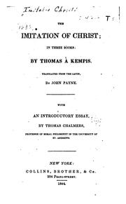 Cover of: The Imitation of Christ; in Three Books