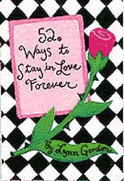 Cover of: 52 Ways to Stay in Love Forever (52 Decks)